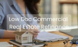 low-doc-commercial-real-estate-loan-refinance