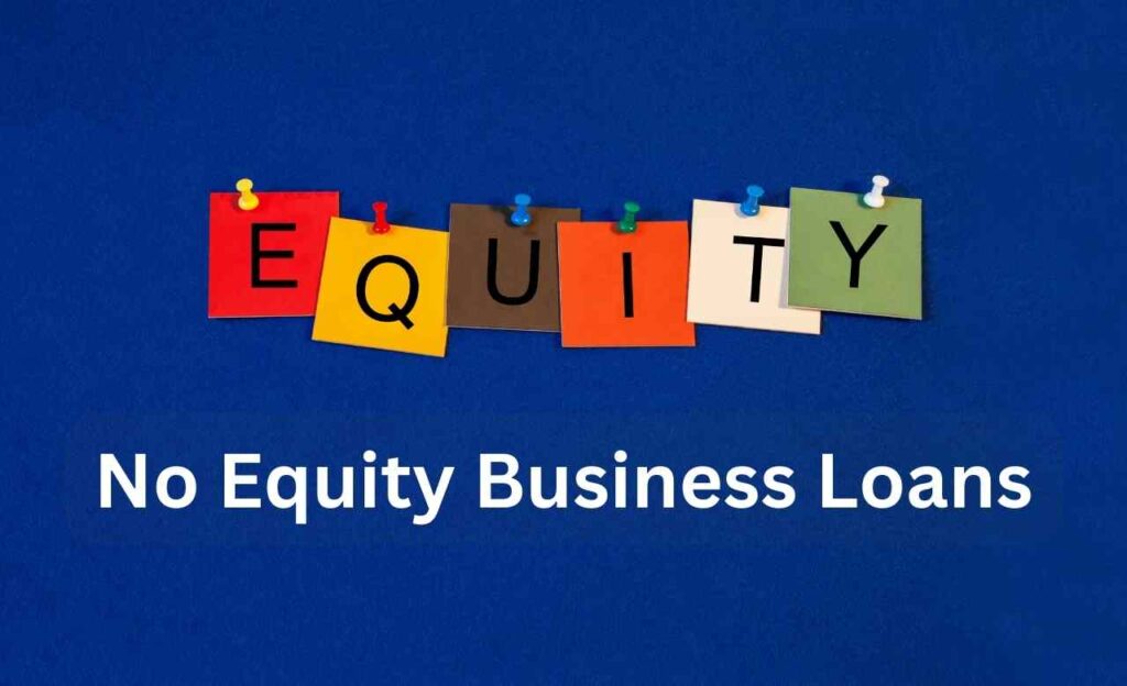 No Equity Business Loans at loancater