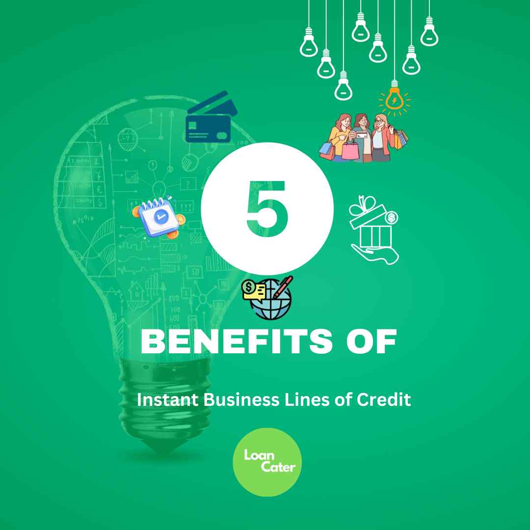 Benefits of Instant Business Lines of Credit